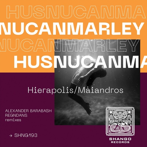 HusnuCanMarley - Hierapolis_Maiandros [SHNG193]